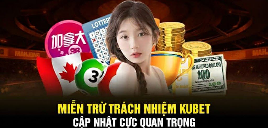 Trách nhiệm của nhà cái Kubet